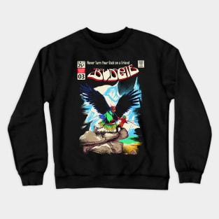 Budgie Band, Comic Cover style, Never Turn Back on a Friend Crewneck Sweatshirt